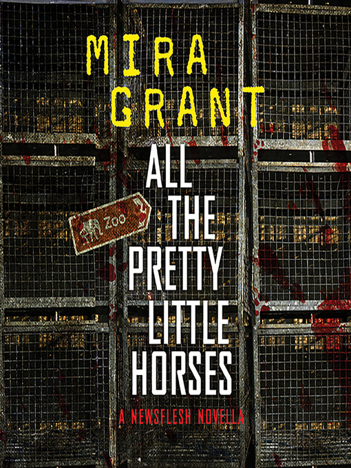Title details for All the Pretty Little Horses by Mira Grant - Available